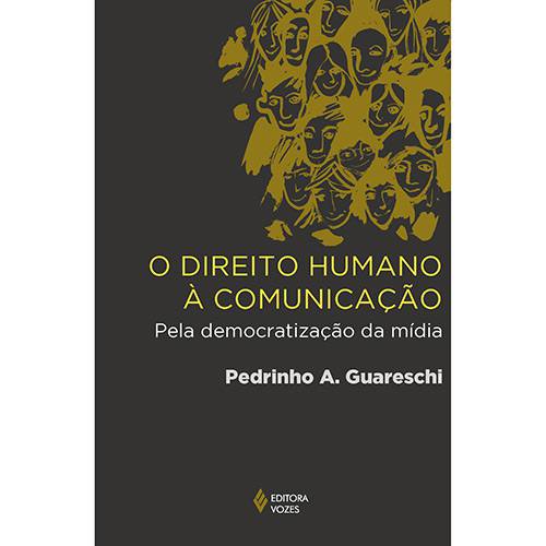 Livro - Direito Humano à Comunicação: Pela Democratização da Mídia