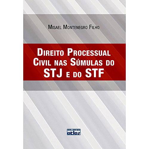 Livro - Direito Processual Civil Nas Súmulas do STJ e do STF