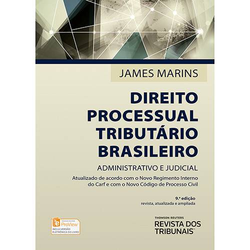 Livro - Direito Processual Tributário Brasileiro: Administrativo e Judicial