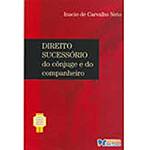 Livro - Direito Sucessório do Cônjuge e do Companheiro - Vol. 1 da Coleção Prof. Rubens Limongi França