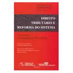Livro - Direito Tributario e Reforma do Sistema