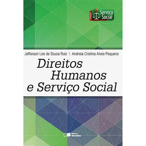 Livro - Direitos Humanos e Serviço Social (Coleção Serviço Social)