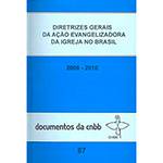 Livro - Diretrizes Gerais da Ação Evangelizadora da Igreja no Brasil (2008-2010)