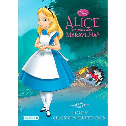 Livro - Disney Clássicos Ilustrados - Alice no País das Maravilhas