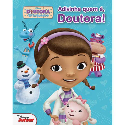 Livro - Disney Doutora Brinquedos - Adivinhe Quem É, Doutora!