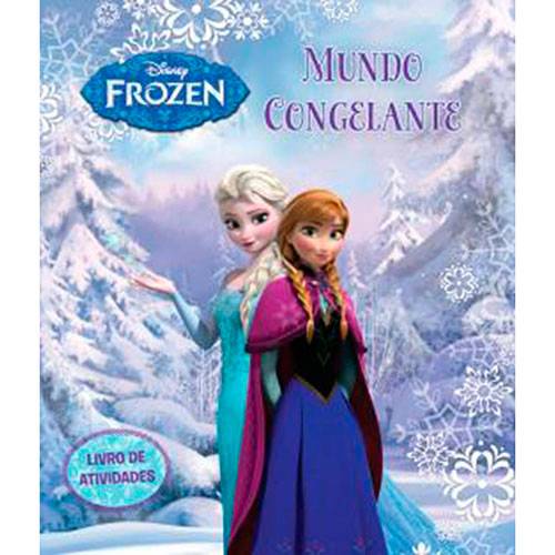 Livro - Disney: Frozen - Mundo Congelante - Livro de Atividades