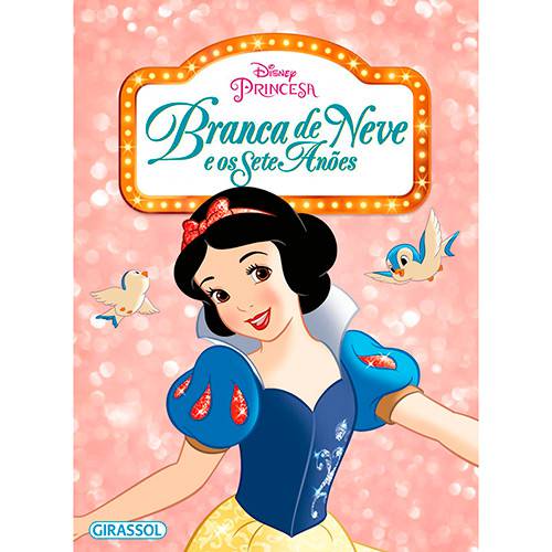 Livro - Disney Princesa: Branca de Neve e os Sete Anões