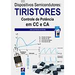 Livro - Dispositivos Semicondutores: Tiristores - Controle de Potência em CC e CA