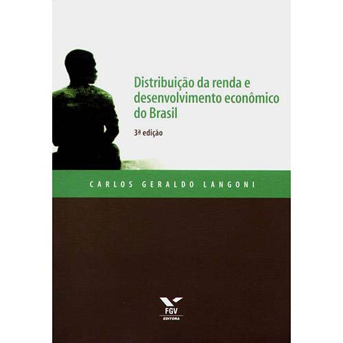 Livro - Distribuição da Renda e Desenvolvimento Econômico do Brasil