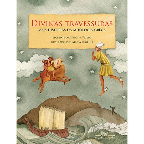 Livro - Divinas Travessuras: Mais Histórias da Mitologia Grega