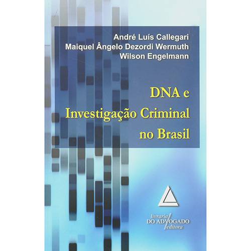 Livro - DNA e Investigação Criminal no Brasil
