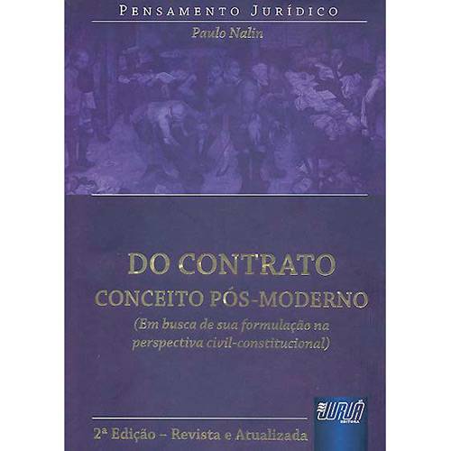 Livro - do Contrato: Conceito Pós-moderno (Em Busca de Sua Formulação na Perspectiva Civil-constitucional)