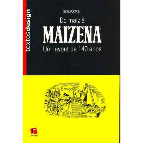 Livro - do Maíz à Maizena - um Layout de 140 Anos