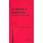 Livro - do Silêncio à Satanização:O Discurso de Veja e o MST