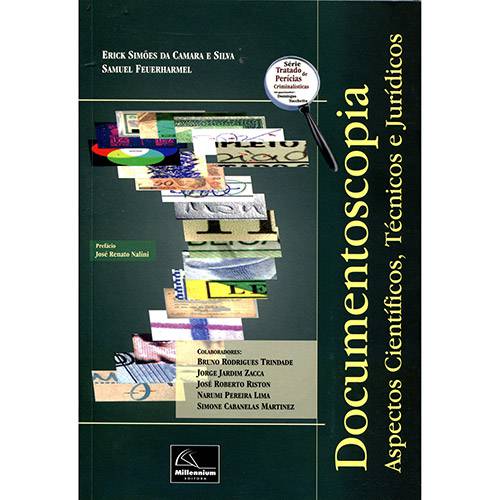Livro - Documentoscopia: Aspectos Científicos, Técnicos e Jurídicos