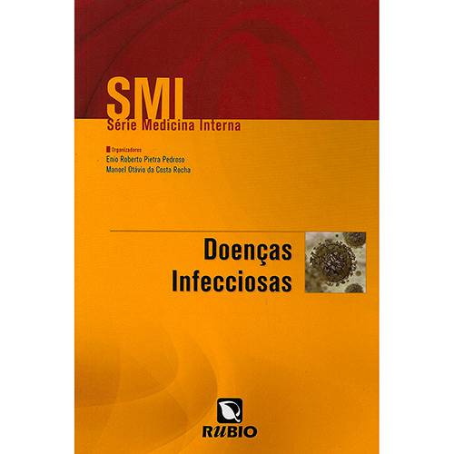 Livro - Doenças Infecciosas - SMI - Série Medicina Interna