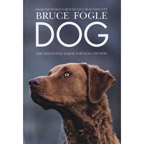 Livro - Dog: The Definitive Guide For Dog Owners
