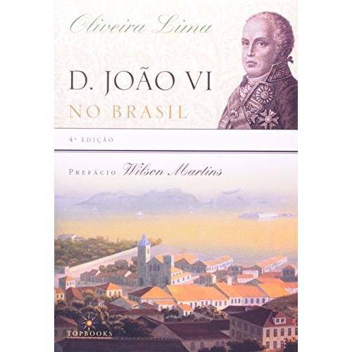 Livro - Dom João Vi no Brasil
