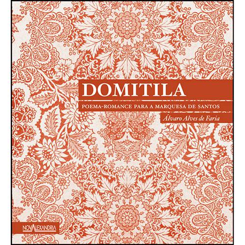 Livro - Domitila: Poema-Romance para a Marquesa de Santos