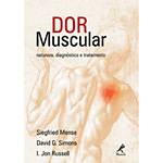 Livro - Dor Muscular - Natureza, Diagnóstico e Tratamento