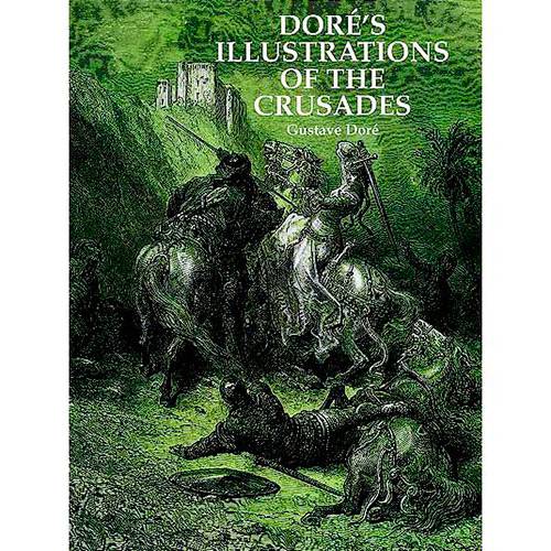 Livro - Doré's Illustrations Of The Crusades