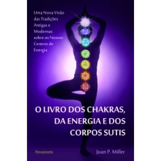 Livro dos Chakras da Energia e dos Corpos Sutis, o - Pensamento