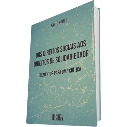 Livro - dos Direitos Sociais Aos Direitos de Solidariedade