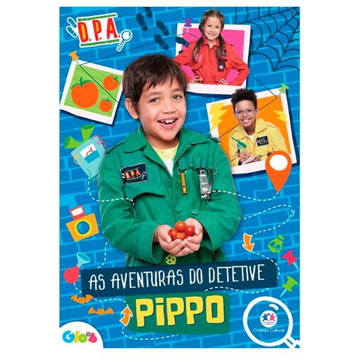 Livro DPA as Aventuras do Detetive Pippo - Ciranda Cultural
