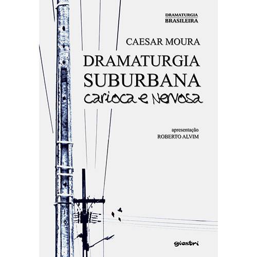Livro - Dramaturgia Suburbana - Carioca e Nervosa