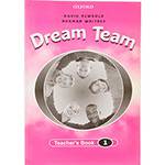 Livro - Dream Team: Teacher's Book 1