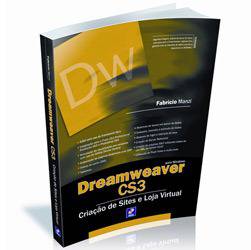 Livro - Dreamweaver CS3 - Criação de Sites e Loja Virtual - para Windows