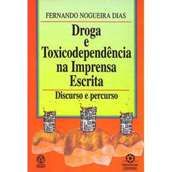 Livro - Droga e Toxicodependência na Imprensa Escrita