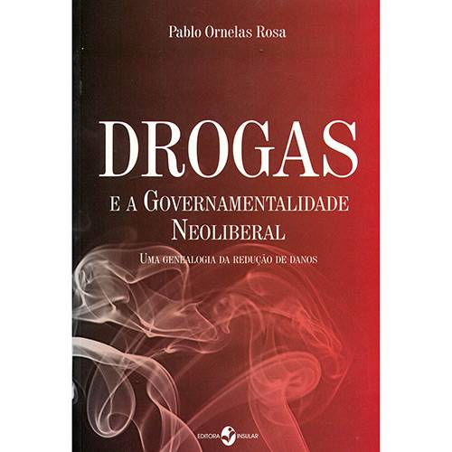 Livro - Drogas e a Governamentalidade Neoliberal