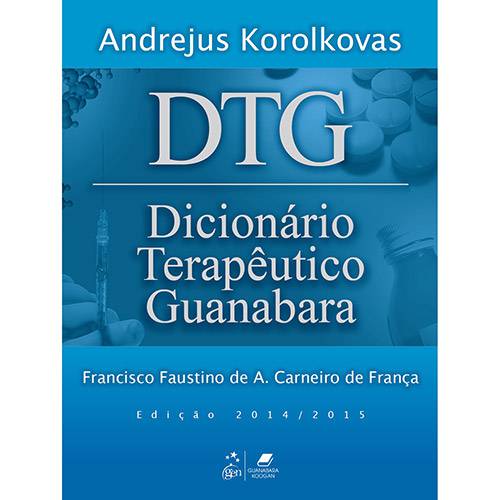 Livro - DTG: Dicionário Terapêutico Guanabara