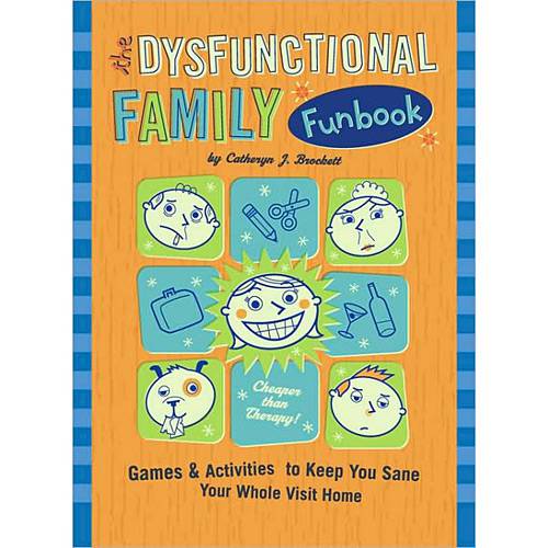 Livro - Dysfunctional Family Funbook, The - Games & Activities To Keep You Sane