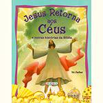 Livro - e Outras Histórias da Bíblia: Jesus Retorna Aos Céus