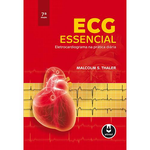 Livro - ECG Essencial: Eletrocardiograma na Prática Diária