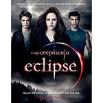 Livro - Eclipse - Guia Oficial Ilustrado do Filme