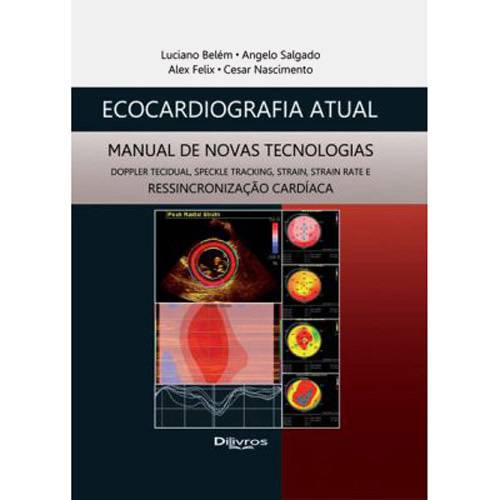 Livro - Ecocardiografia Atual - Manual de Novas Tecnologias