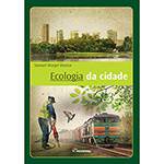 Livro - Ecologia da Cidade
