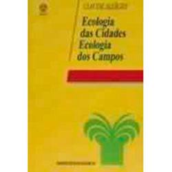 Livro - Ecologia das Cidades, Ecologia dos Campos
