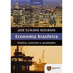 Livro - Economia Brasileira - História, Conceitos e Atualidades