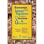 Livro - Economia dos Setores Populares: Entre a Realidade e a Utopia