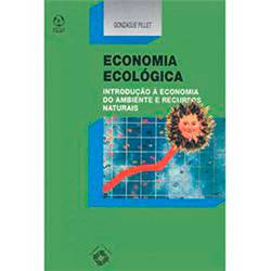 Livro - Economia Ecológica: Introdução à Economia do Ambiente e dos Recursos Naturais 1ª Ed.