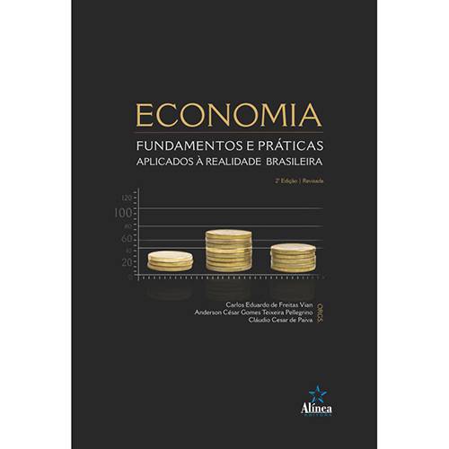 Livro - Economia: Fundamentos e Práticas Aplicados à Realidade Brasileira