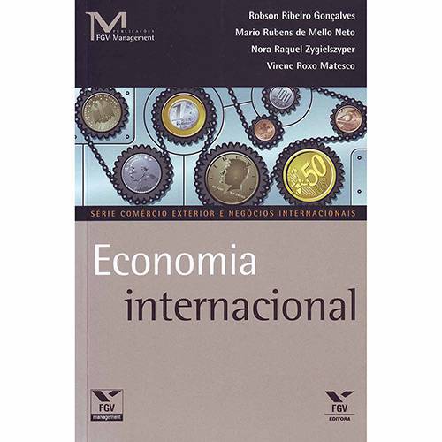 Livro - Economia Internacional - Série Comércio Exterior e Negócios Internacionais