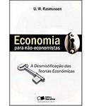 Livro - Economia para Não-economistas - a Desmistificação das Teorias Econômicas