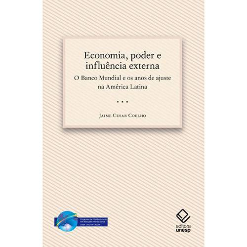 Livro - Economia, Poder e Influência Externa