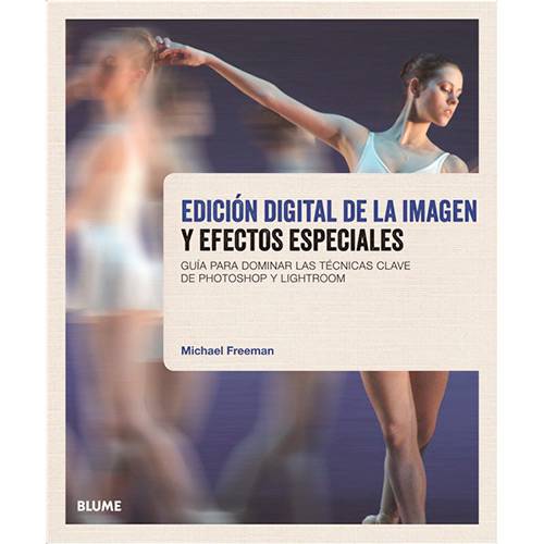 Livro - Edición Digital de La Imagen Y Efectos Especiales