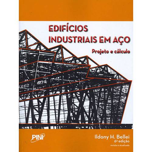 Livro - Edifícios Industriais em Aço: Projeto e Cálculo